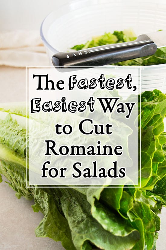 The fastest, easiest way to cut romaine for salads