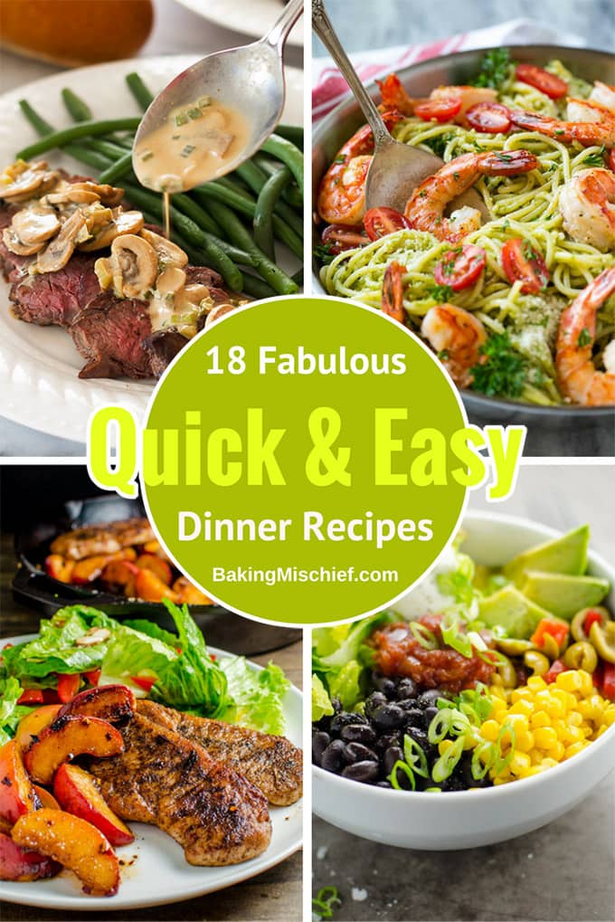 18 quick and easy dinner recipes