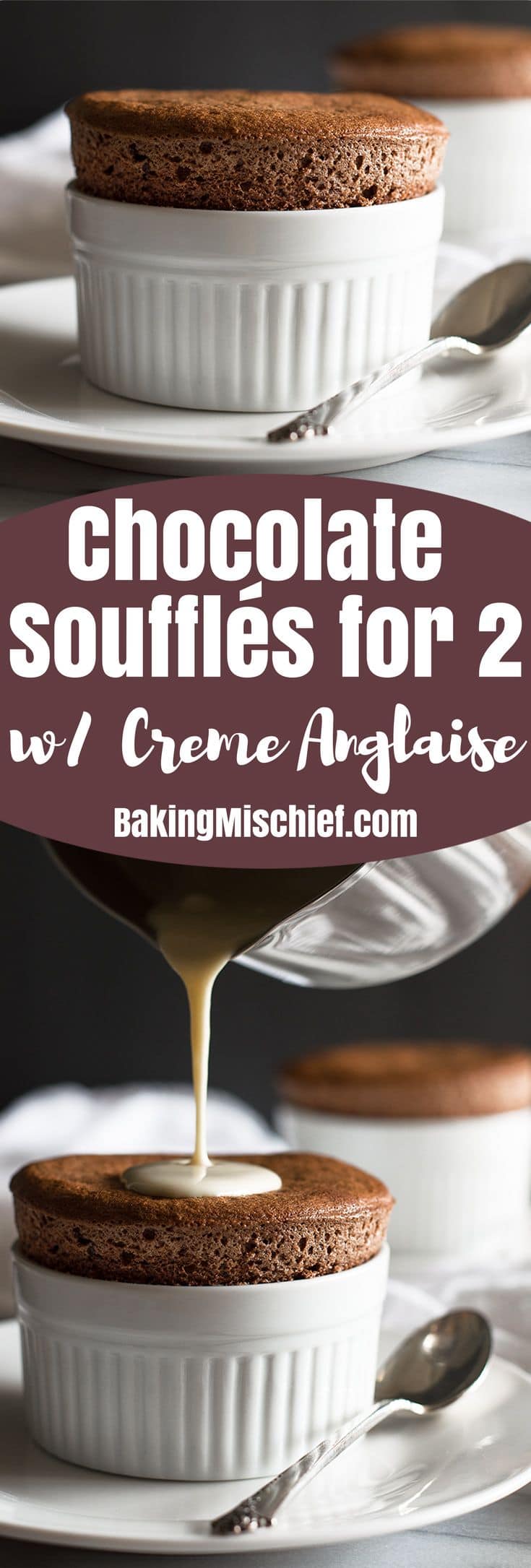 Chocolate Souffles for Two With Creme Anglaise Baking Mischief
