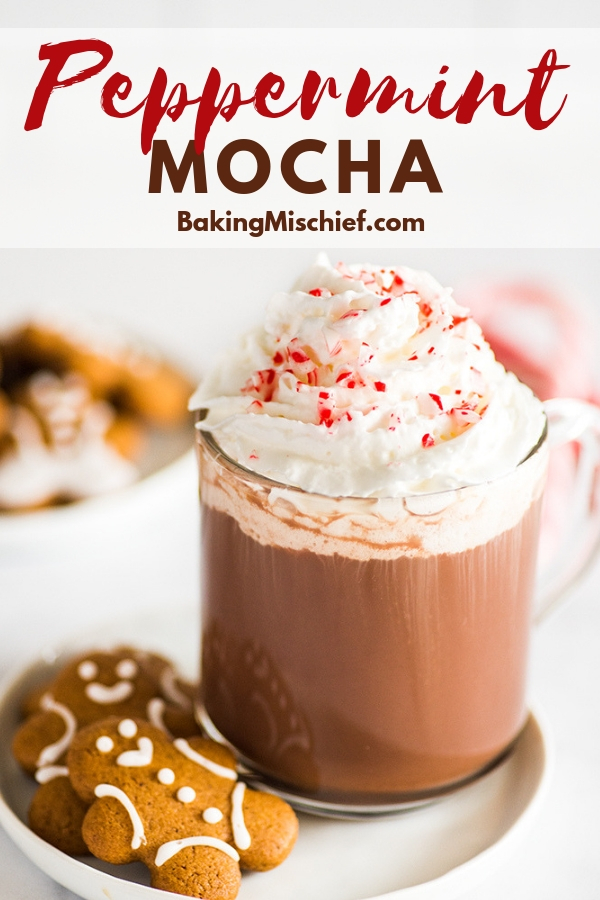 Easy Peppermint Mocha - Baking Mischief