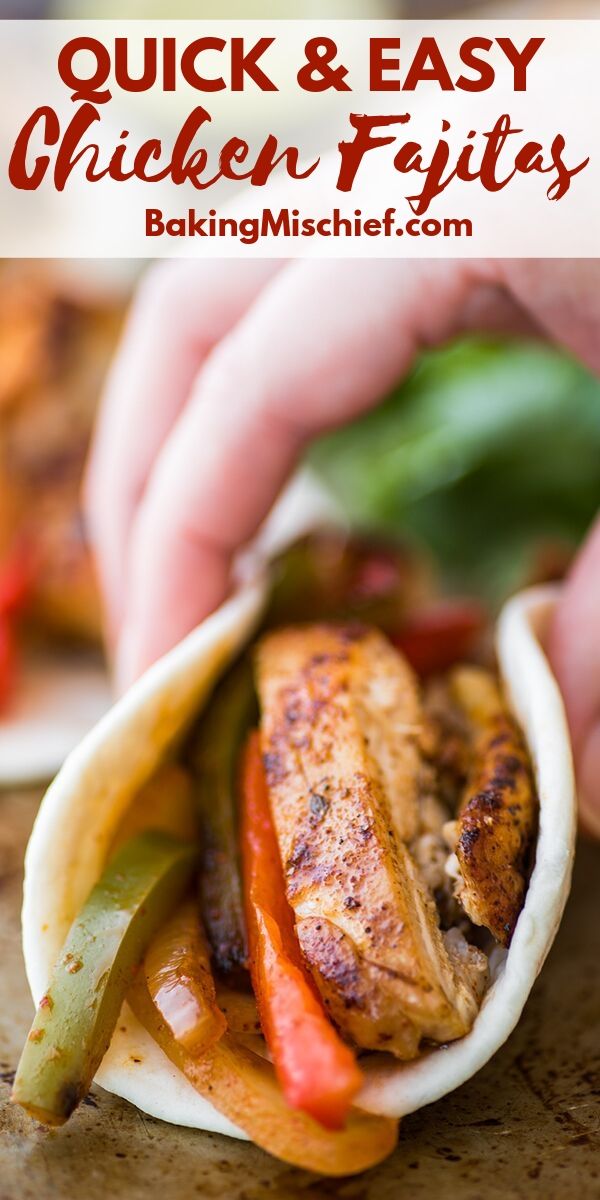 Quick and Easy Chicken Fajitas - Baking Mischief