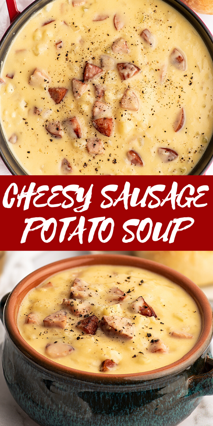 Cheesy Sausage Potato Soup Baking Mischief